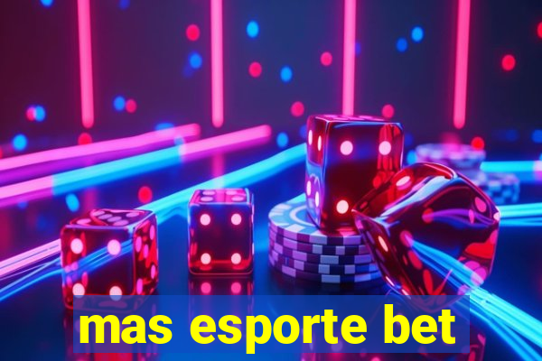 mas esporte bet